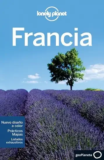 Guía Lonely Planet Francia, 5ª Edición (2011) - Turismo y Viajes