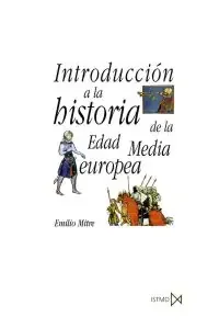 Introducción a la Historia de la Edad Media Europea - Manual Académico de Historia